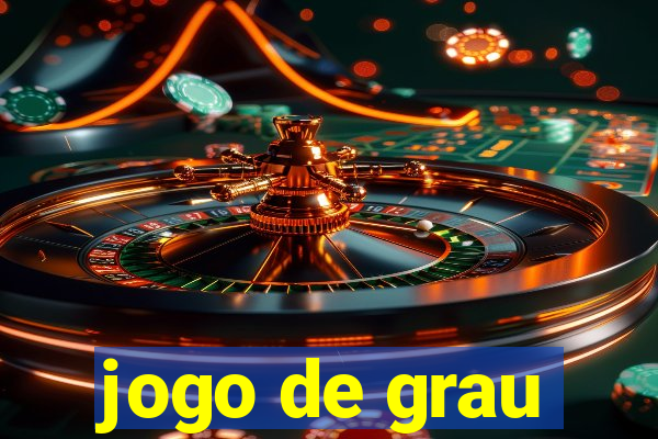 jogo de grau